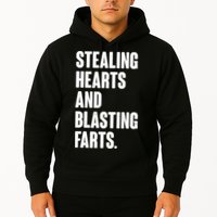 Stealing Hearts And Blasting Farts Hoodie