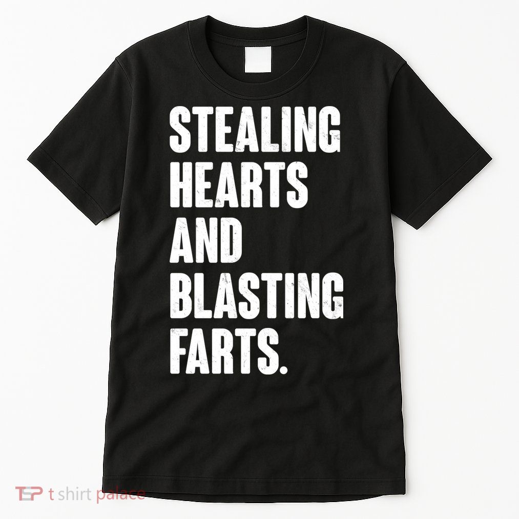 Stealing Hearts And Blasting Farts Tall T-Shirt