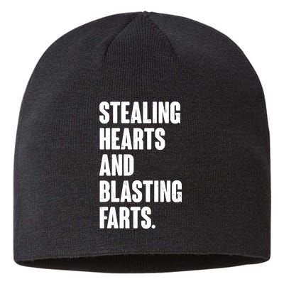 Stealing Hearts And Blasting Farts Sustainable Beanie
