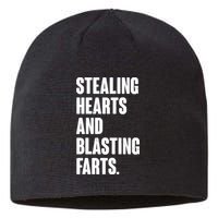Stealing Hearts And Blasting Farts Sustainable Beanie