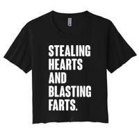 Stealing Hearts And Blasting Farts Crop Top