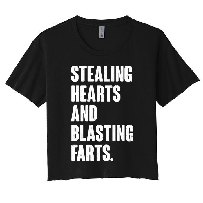 Stealing Hearts And Blasting Farts Crop Top