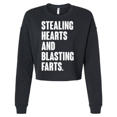 Stealing Hearts And Blasting Farts Cropped Pullover Crew
