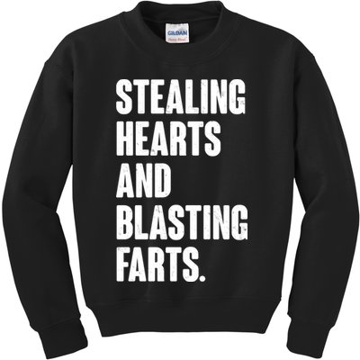 Stealing Hearts And Blasting Farts Kids Sweatshirt