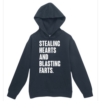 Stealing Hearts And Blasting Farts Urban Pullover Hoodie