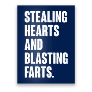 Stealing Hearts And Blasting Farts Poster