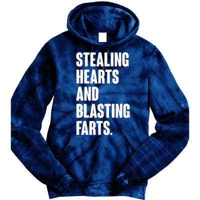 Stealing Hearts And Blasting Farts Tie Dye Hoodie