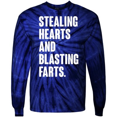 Stealing Hearts And Blasting Farts Tie-Dye Long Sleeve Shirt