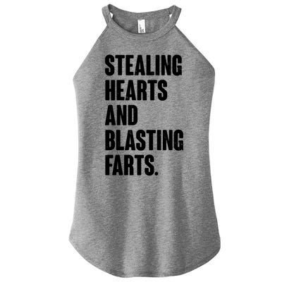 Stealing Hearts And Blasting Farts Women’s Perfect Tri Rocker Tank