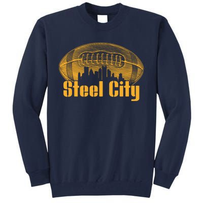 Steel City Pittsburg Skyline Football Tall Sweatshirt