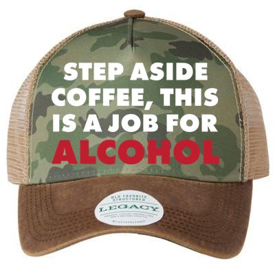 Step Aside Coffee This Is A Job For Alcohol Legacy Tie Dye Trucker Hat