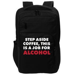 Step Aside Coffee This Is A Job For Alcohol Impact Tech Backpack