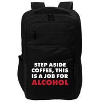 Step Aside Coffee This Is A Job For Alcohol Impact Tech Backpack