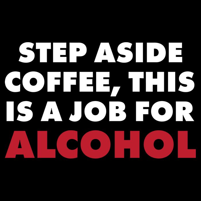 Step Aside Coffee This Is A Job For Alcohol Drawstring Bag