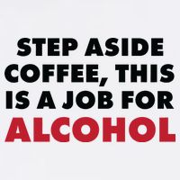Step Aside Coffee This Is A Job For Alcohol Garment-Dyed Sweatshirt
