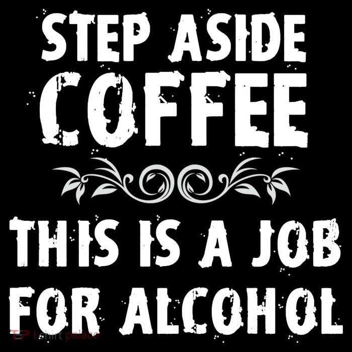Step Aside Coffee This Is A Job For Alcohol Funny Flatbill Hat