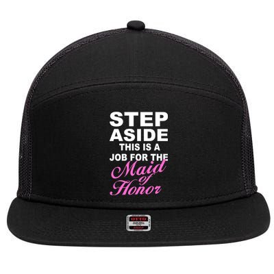 Step Aside This Is A Job For The Maid of Honor 7 Panel Mesh Trucker Snapback Hat