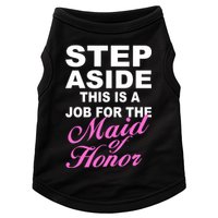 Step Aside This Is A Job For The Maid of Honor Doggie Tank