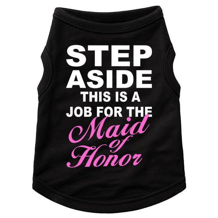 Step Aside This Is A Job For The Maid of Honor Doggie Tank