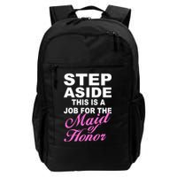 Step Aside This Is A Job For The Maid of Honor Backpack