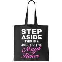 Step Aside This Is A Job For The Maid of Honor Bag