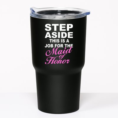 Step Aside This Is A Job For The Maid of Honor Tumbler