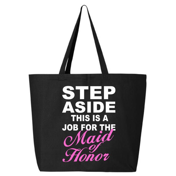 Step Aside This Is A Job For The Maid of Honor 25L Jumbo Tote