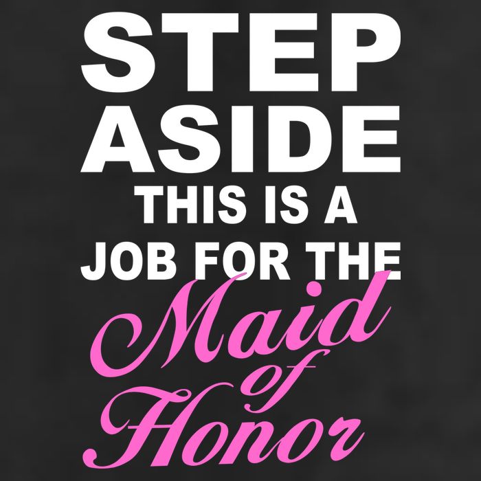 Step Aside This Is A Job For The Maid of Honor 25L Jumbo Tote