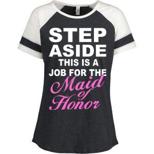 Step Aside This Is A Job For The Maid of Honor Enza Ladies Jersey Colorblock Tee