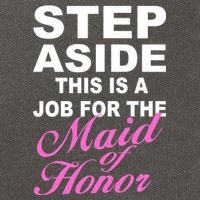 Step Aside This Is A Job For The Maid of Honor Cotton Canvas Backpack