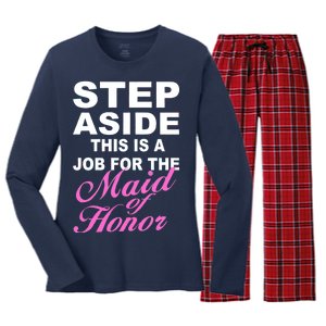 Step Aside This Is A Job For The Maid of Honor Women's Long Sleeve Flannel Pajama Set 