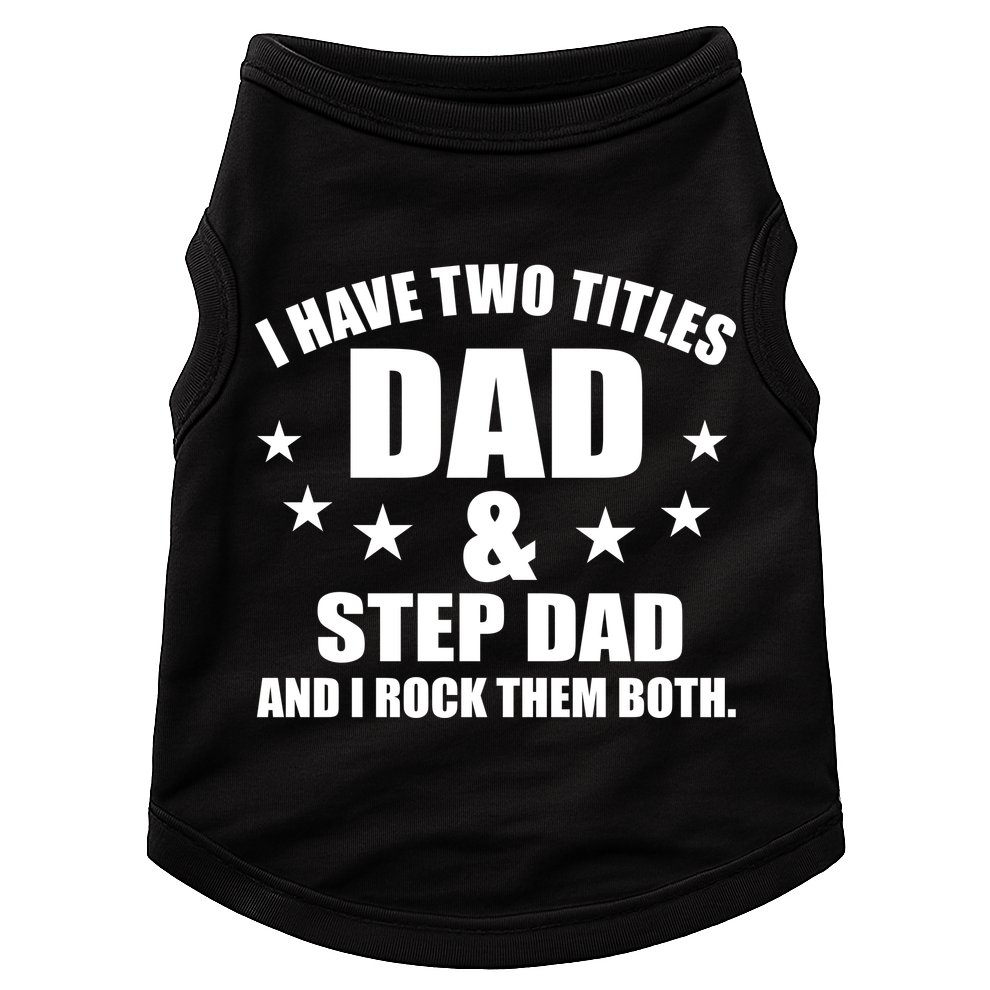 Step Dad Rocks Doggie Tank