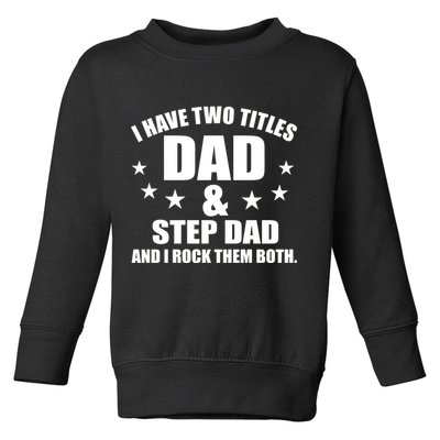 Step Dad Rocks Toddler Sweatshirt
