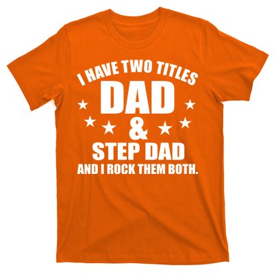 Step Dad Rocks T-Shirt