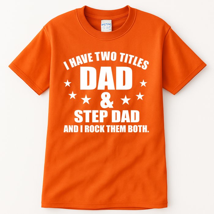 Step Dad Rocks Tall T-Shirt