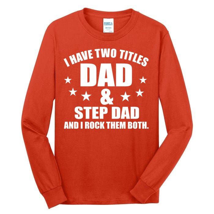 Step Dad Rocks Tall Long Sleeve T-Shirt