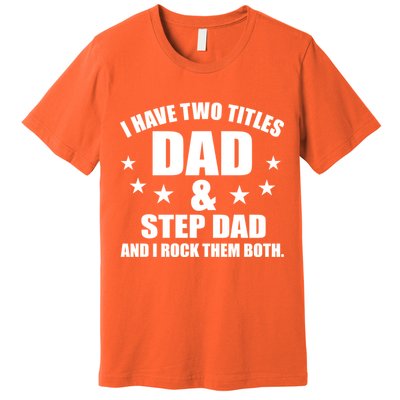 Step Dad Rocks Premium T-Shirt