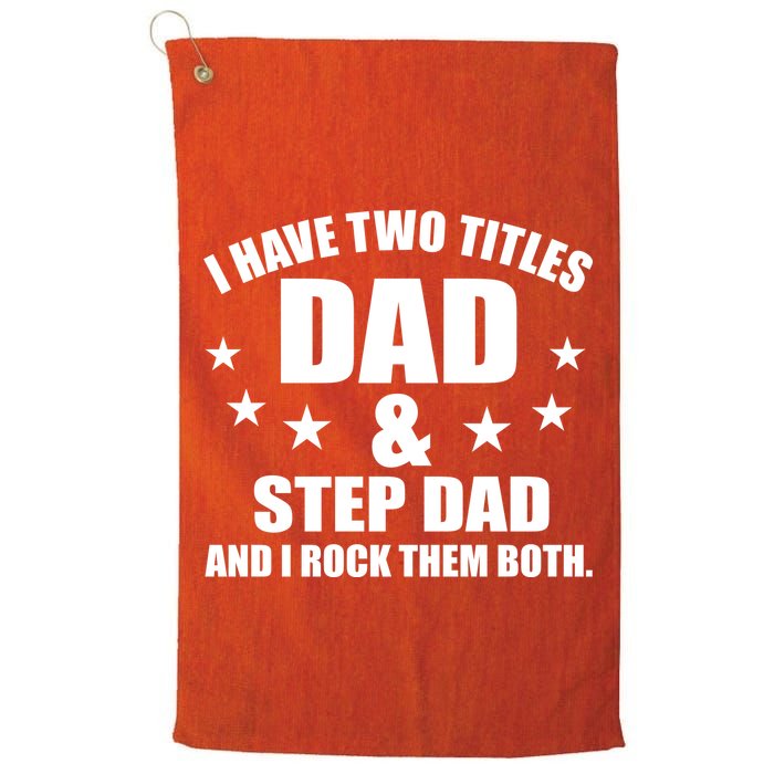 Step Dad Rocks Golf Towel