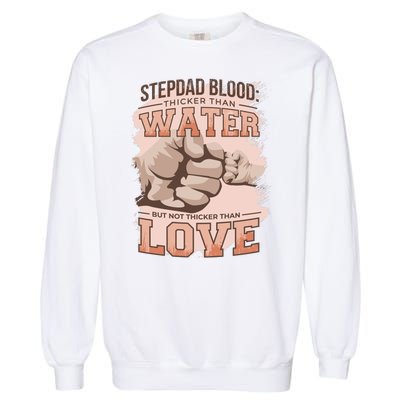 Stepdad Blood Love Garment-Dyed Sweatshirt