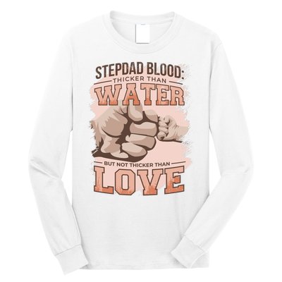 Stepdad Blood Love Long Sleeve Shirt