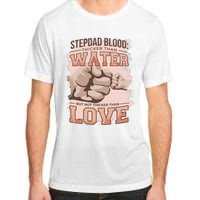 Stepdad Blood Love Adult ChromaSoft Performance T-Shirt