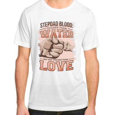 Stepdad Blood Love Adult ChromaSoft Performance T-Shirt