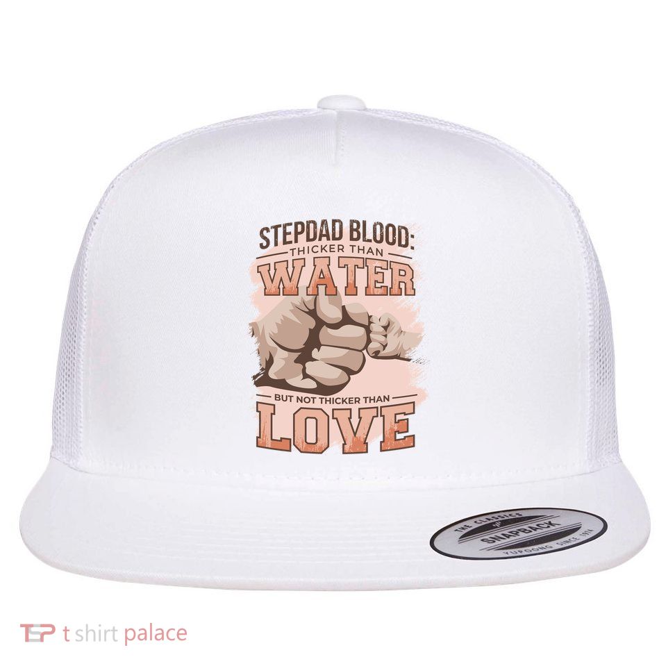 Stepdad Blood Love Flat Bill Trucker Hat