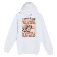 Stepdad Blood Love Premium Pullover Hoodie