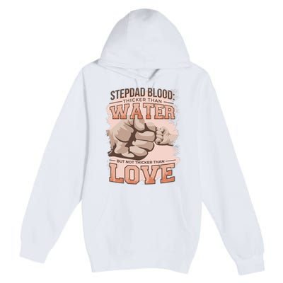 Stepdad Blood Love Premium Pullover Hoodie