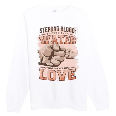 Stepdad Blood Love Premium Crewneck Sweatshirt