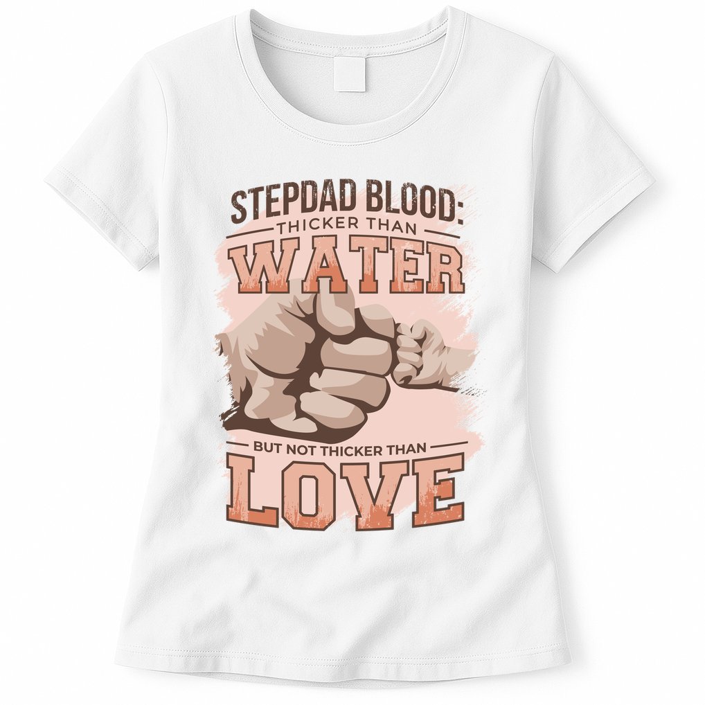 Stepdad Blood Love Womens T-Shirt