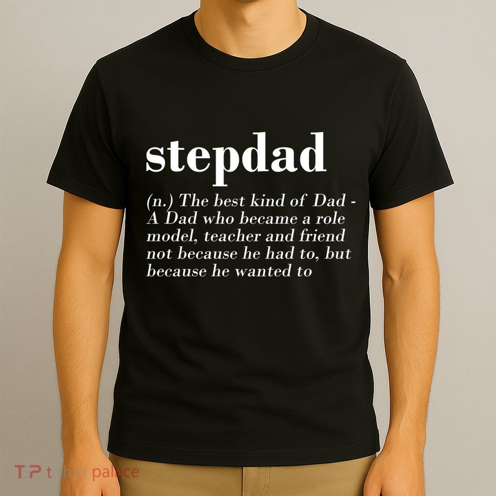 Stepdad Definition T-Shirt