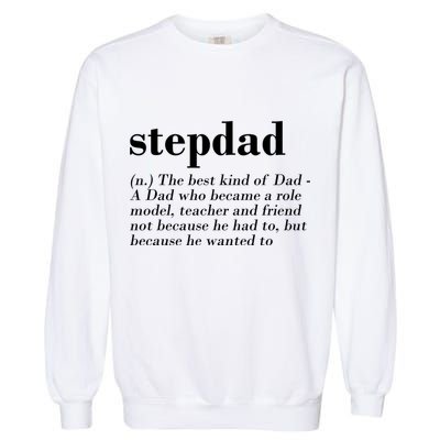 Stepdad Definition Garment-Dyed Sweatshirt