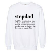 Stepdad Definition Garment-Dyed Sweatshirt